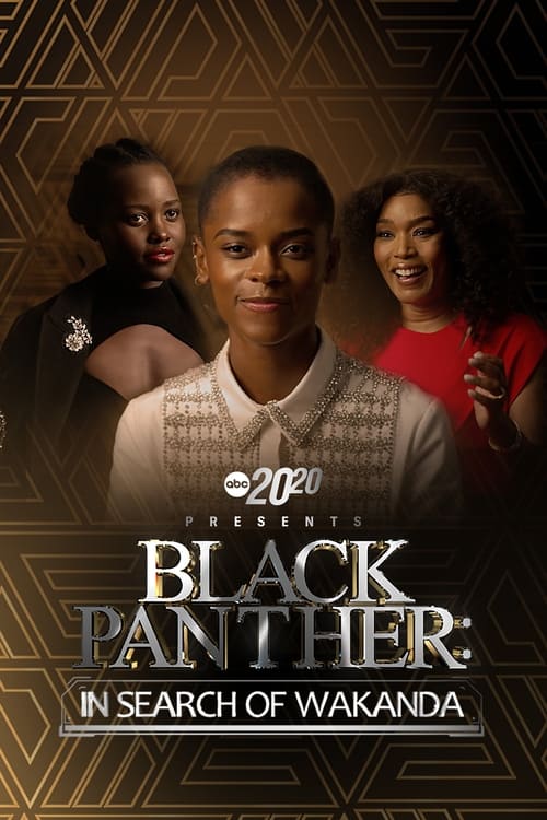 20/20 Presents Black Panther: In Search of Wakanda