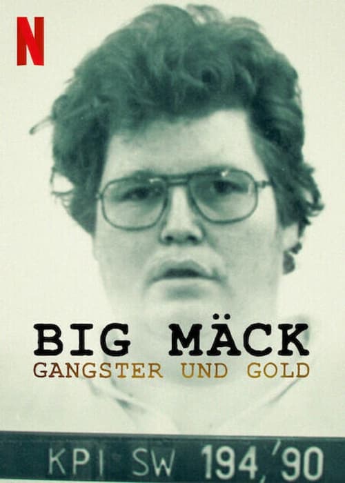 Big Mäck: อันธพาลกับทอง